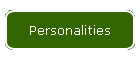 Personalities